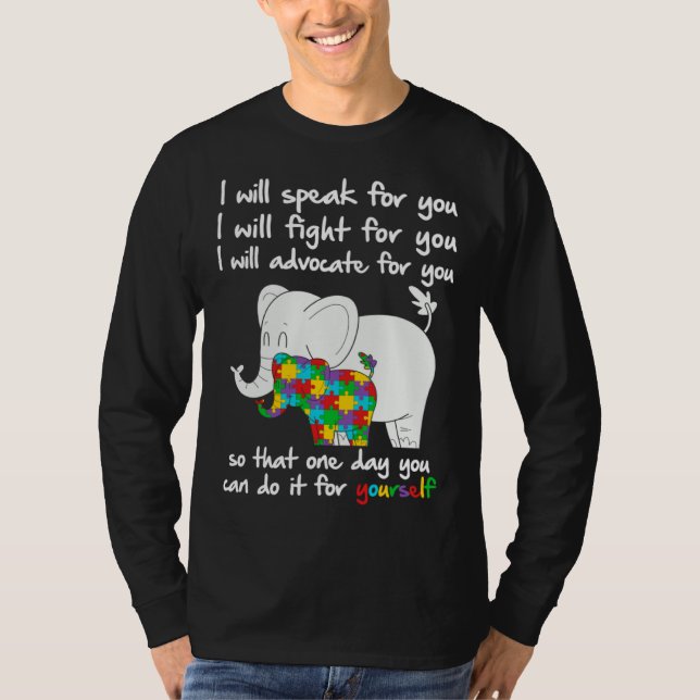 Autism Awareness Elephant Mom Teacher I Will Speak T-Shirt (Front)