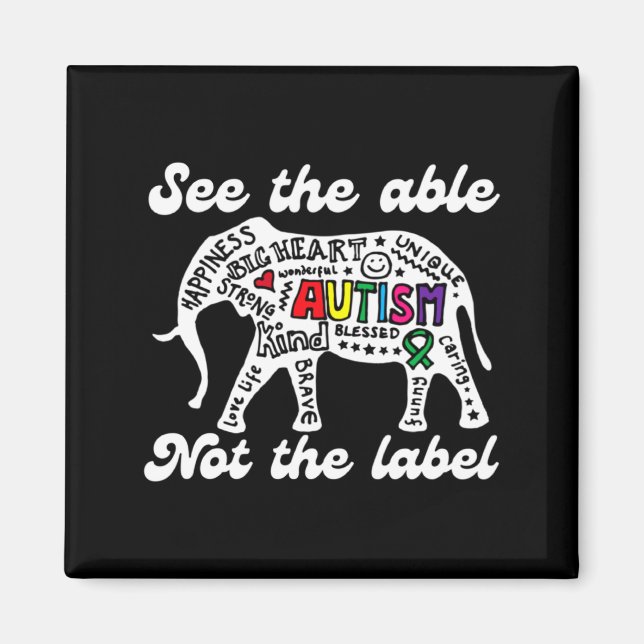 Autism Awareness Elephant See The Able Not Label A Magnet (Front)