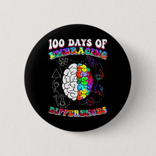 Autism Awareness Embrace Differences 100 Days Of S 6 Cm Round Badge