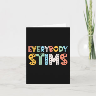 Autism Awareness Everybody Stims Autism Teacher Su Card