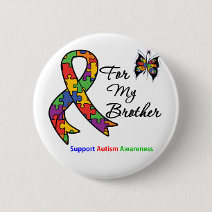 Autism Awareness For My Brother 6 Cm Round Badge