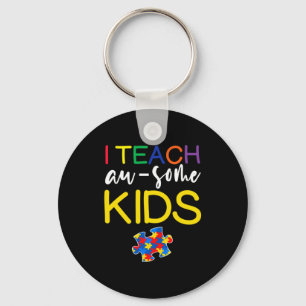 Autism Awareness For Teacher I Teach Awesome Kids Key Ring