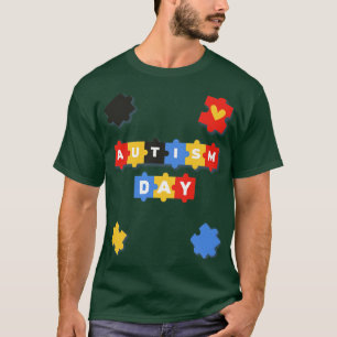 Autism Awareness for World Autism Awareness Day 1 T-Shirt