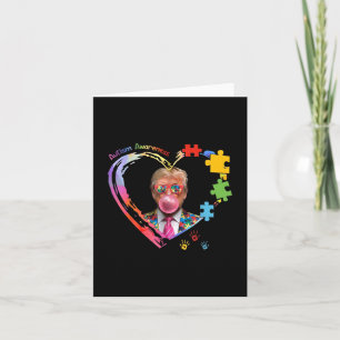 Autism Awareness Funny Trump Support Autistic Us F Card