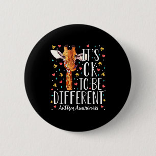 Autism Awareness Giraffe Its Ok To Be Different Au 6 Cm Round Badge