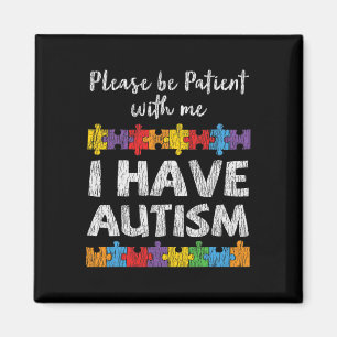 Autism Awareness I Have Autism Autistic Kids Aware Magnet