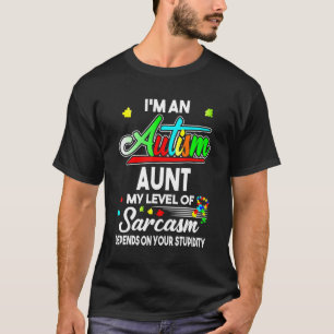 Autism Awareness I'm An Autism Aunt Shirt