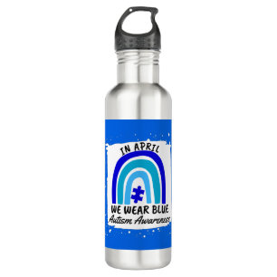 Autism Awareness In April We Wear Blue 710 Ml Water Bottle