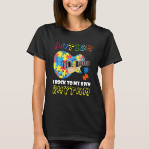 Autism Awareness In Rock To My Own Rhythm Guitar T-Shirt