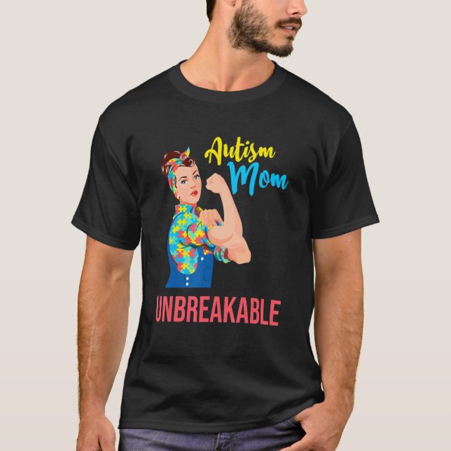 Autism Awareness Infinity Autism Mum Unbreakable T-Shirt (Front)