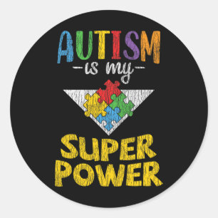 Autism Awareness - Is My Superpower Autistic Kids Classic Round Sticker