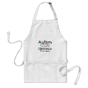 Autism Awareness Isnt The Tragedy Standard Apron
