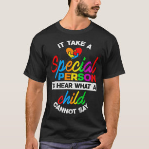 Autism Awareness It Takes A Special Person Support T-Shirt