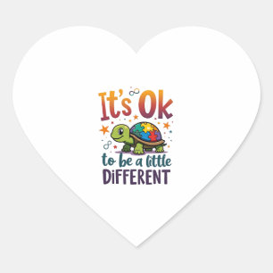 Autism Awareness It's Ok To Be A Little Different  Heart Sticker
