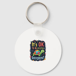 Autism Awareness It's Ok To Be A Little Different  Key Ring