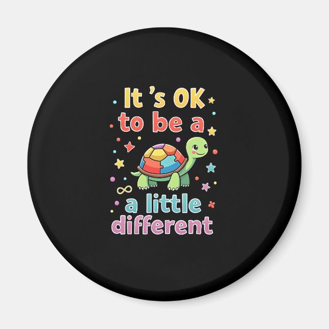 Autism Awareness It's Ok To Be A Little Different  Magnet (Front)