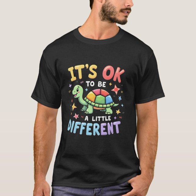 Autism Awareness It's Ok To Be A Little Different  T-Shirt (Front)