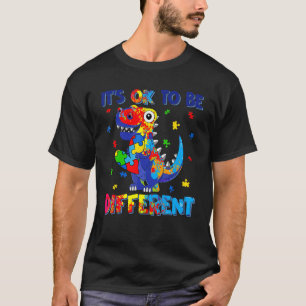 Autism Awareness It's Ok To Be Different Autism Di T-Shirt
