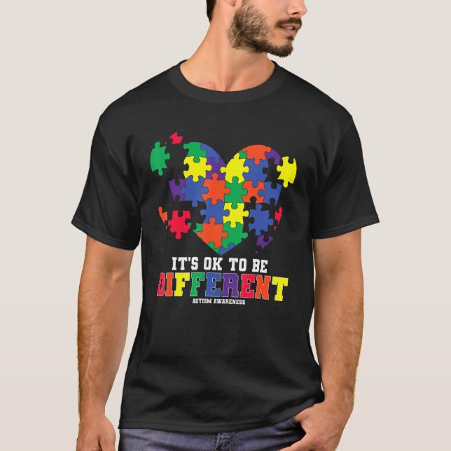Autism Awareness  It's Ok To Be Different Autism H T-Shirt (Front)