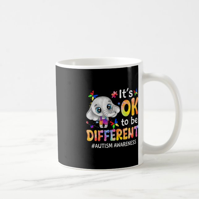 Autism Awareness It's Ok To Be Different Elephant  Coffee Mug (Right)
