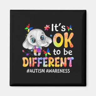 Autism Awareness It's Ok To Be Different Elephant  Magnet