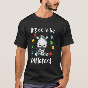 Autism Awareness It's Ok To Be Different Zebra T-Shirt