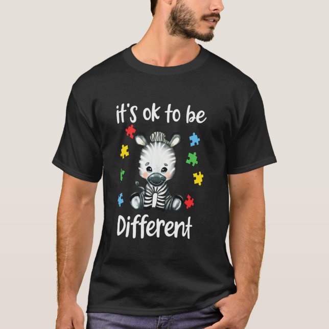 Autism Awareness It's Ok To Be Different Zebra T-Shirt (Front)