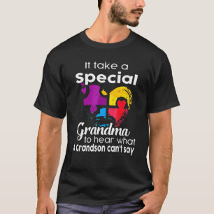 Autism Awareness Its Take Special Grandma T-Shirt