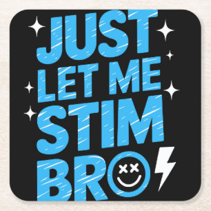 Autism Awareness Just Let Me 'Tism Meme Autistic M Square Paper Coaster