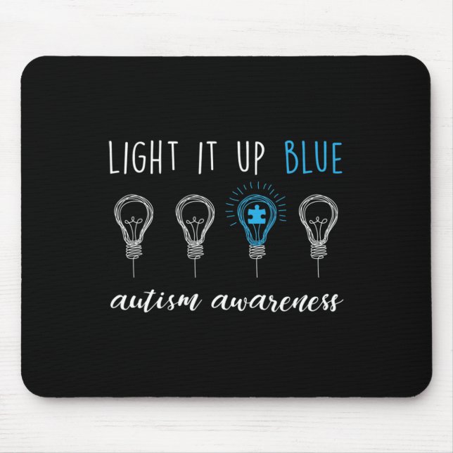 Autism Awareness Light It Up Blue 1 Mouse Pad (Front)