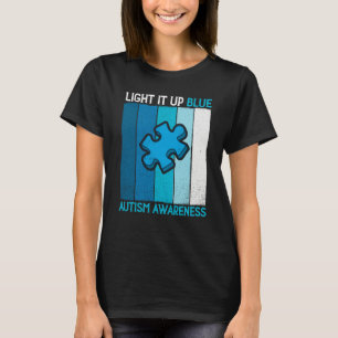 Autism Awareness  Light It Up Blue Autism Awarenes T-Shirt