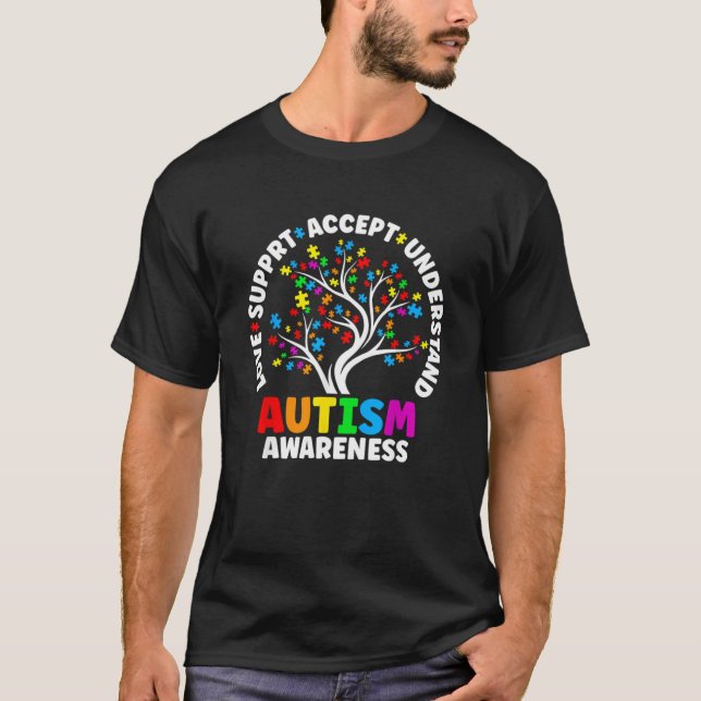 Autism Awareness Love Accept Support Autistic for  T-Shirt (Front)