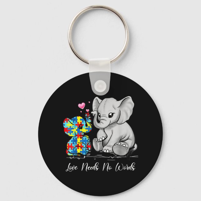 Autism Awareness Love Needs No Words Elephant Supp Key Ring (Front)