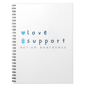 autism awareness love support Notebooks