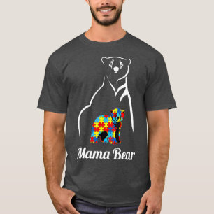 Autism Awareness Mama Bear Mum Support Autistic T-Shirt