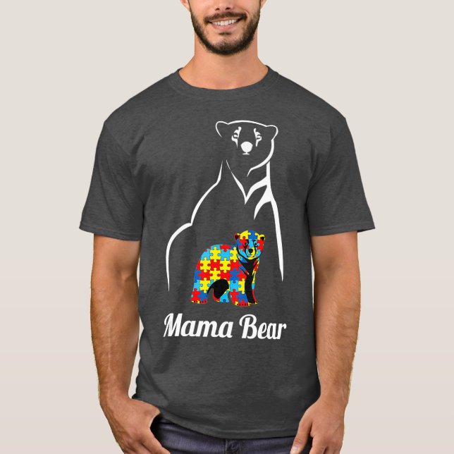 Autism Awareness Mama Bear Mum Support Autistic T-Shirt (Front)