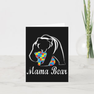 Autism Awareness Mama Bear Support Autistic Adults Card