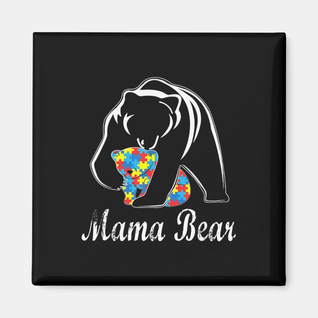 Autism Awareness Mama Bear Support Autistic Adults Magnet (Front)