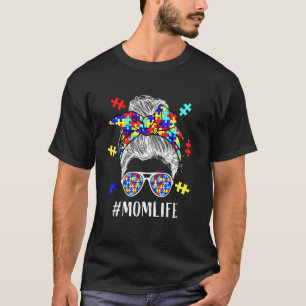 Autism Awareness Mom Messy Bun Bandana Support Wom T-Shirt