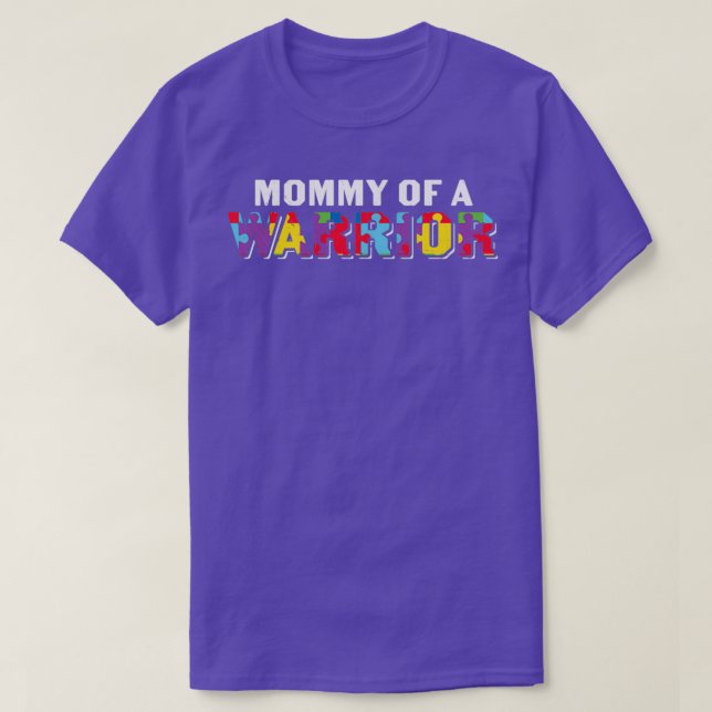 Autism Awareness Mommy Of A Warrior Autism Mom T-Shirt (Design Front)