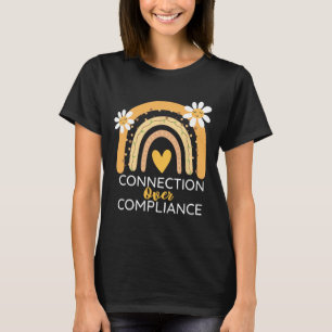 Autism Awareness Month Connection Over Compliance  T-Shirt