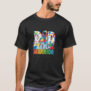 Autism Awareness Month Dad Of A Warrior Fight Love T-Shirt