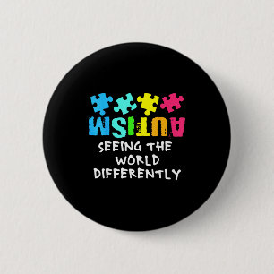 Autism Awareness Month Support Seeing The World Di 6 Cm Round Badge