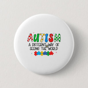 Autism Awareness Month Support Seeing The World Di 6 Cm Round Badge