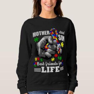 Autism Awareness Mother And Son Best Friend For Li Sweatshirt