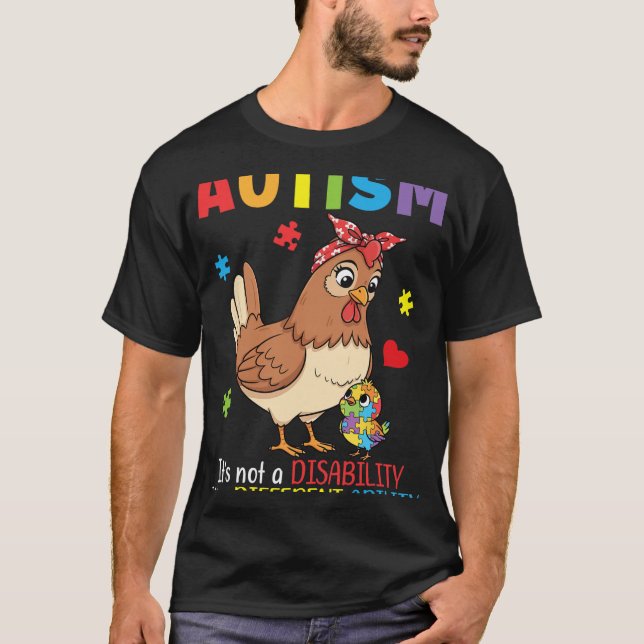Autism Awareness Mother Chicken Different Ability  T-Shirt (Front)
