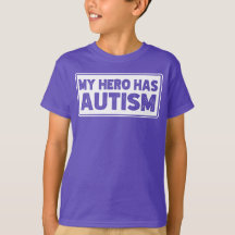 Autism Awareness, My Hero Has Autism, Autism Quote