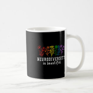 Autism Awareness Neurodiversity Is Beautiful ADHD Coffee Mug
