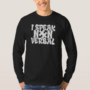Autism Awareness Non Verbal  Speech Delay Special  T-Shirt