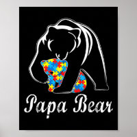 Autism Awareness Papa Bear Support Autistic Adults